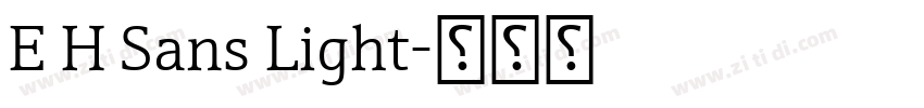 E H Sans Light字体转换